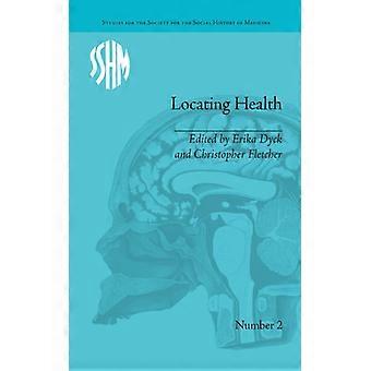 Locating Health Historical And Anthropological Investigations Of Place And Healt - Taylor & Francis Ltd - Paperback - English Book - History