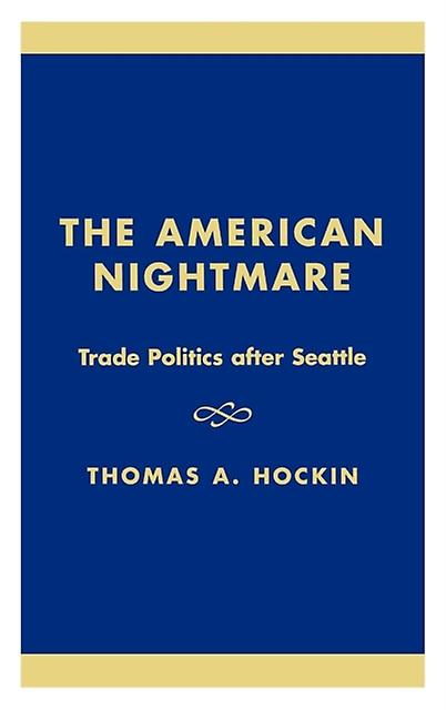 The American Nightmare by Thomas A. Hockin Paperback Book