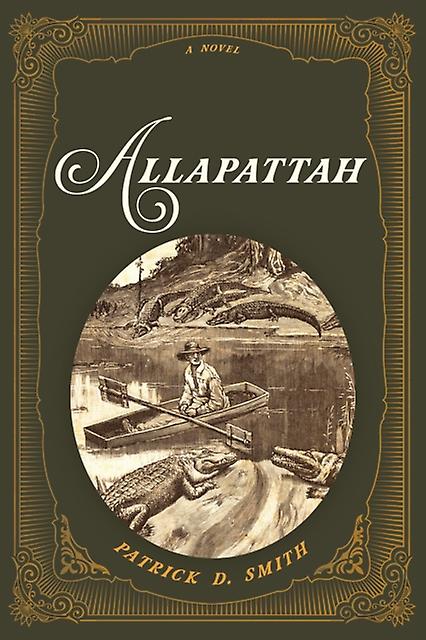 Allapattah by Patrick D. Smith Paperback