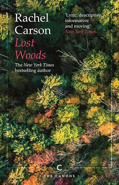 Lost Woods by Rachel Carson Paperback