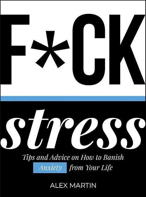 Fck Stress by Alex Martin Paperback Book