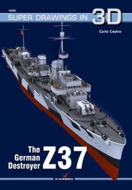 The German Destroyer Z37 by Carlo Cestra Paperback