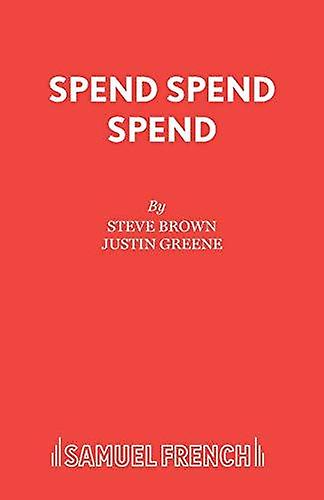 Spend Spend Spend by Justin Greene Paperback Book