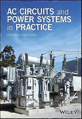 AC Circuits and Power Systems in Practice