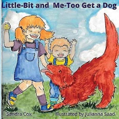 Little-Bit and Me-Too Get a Dog