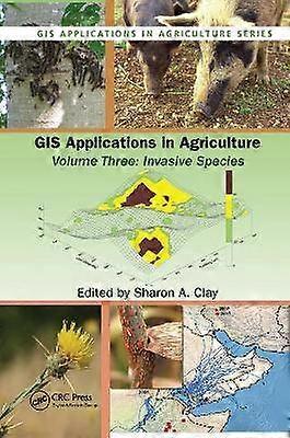 GIS Applications in Agriculture Volume Three