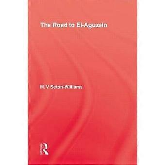 Der Weg nach El-Aguzein