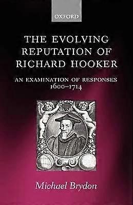 The Evolving Reputation of Richard Hooker