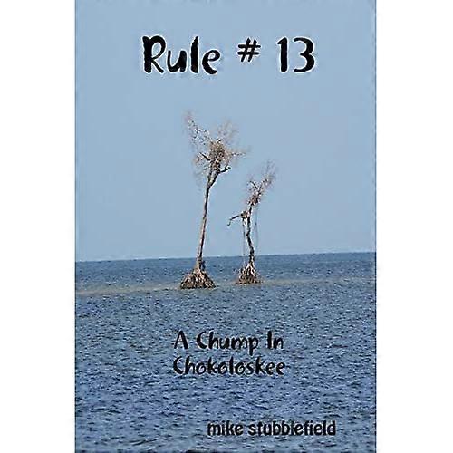Rule # 13
