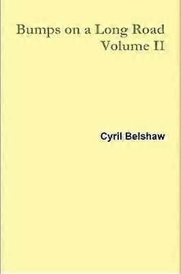 Bumps on a Long Road Volume II