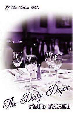 The Dirty Dozen Plus Three