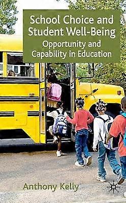School Choice and Student Well-Being