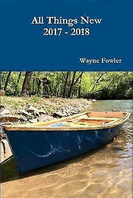 All Things New 2017 - 2018