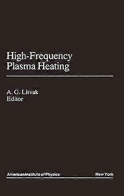 High-Frequency Plasma Heating