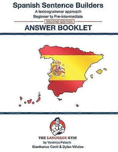 Spanish Sentence Builders  Answer Book  Second Edition by Gianfranco Conti Paperback