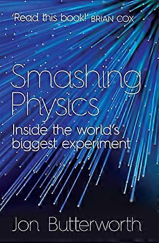 Smashing Physics