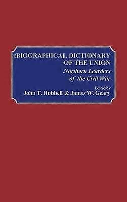 Biographical Dictionary of the Union