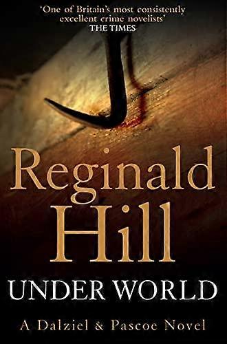 Under World - Reginald Hill