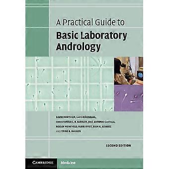 Guia Prático de Andrologia Laboratorial Básica - David Mortimer