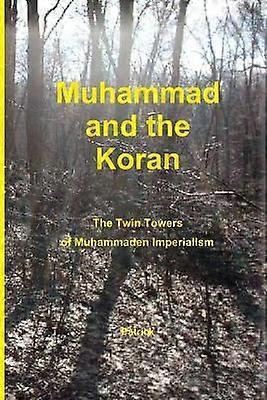 Muhammad and the Koran