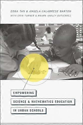 Empowering Science and Mathematics Education in Urban Schools