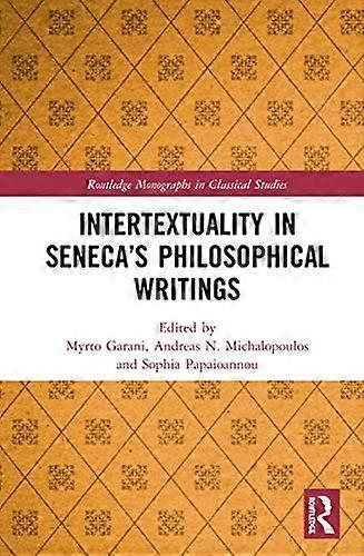Intertextuality in Senecas Philosophical Writings