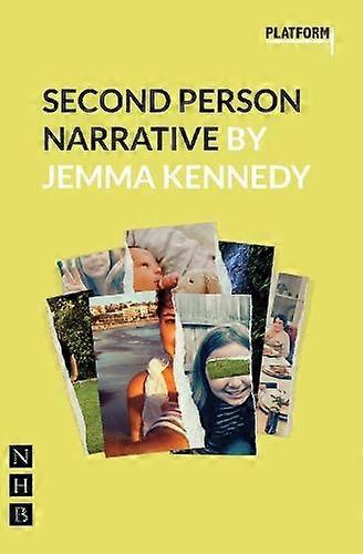 Second Person Narrative - Platform Plays - Jemma Kennedy - Plays, playscripts - Nick Hern Books - Paperback