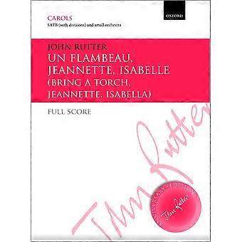 Flambeau ONZ, Jeannette, Isabelle/Bring latarkę, Jeannette, Isabella: pełna Ocena (John Rutter Anniversary Edition)