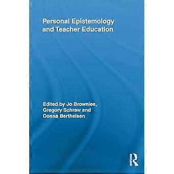 Persönliche Erkenntnistheorie und Lehrerbildung
