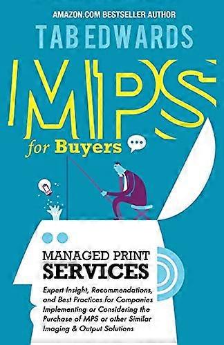 Mps for Buyers: Managed Print Services