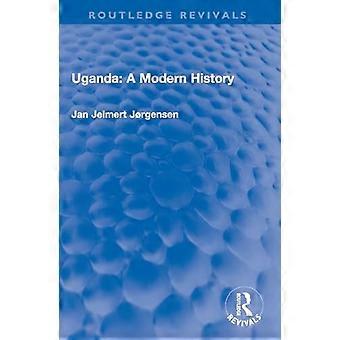 Uganda: a Modern History