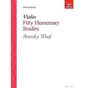 Viool: Vijftig elementaire Studies