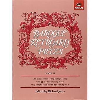 Barock tangentbord bitar, bok II (måttligt lätt): måttligt lätt Bk. 2 (barock tangentbord bitar (ABRSM))