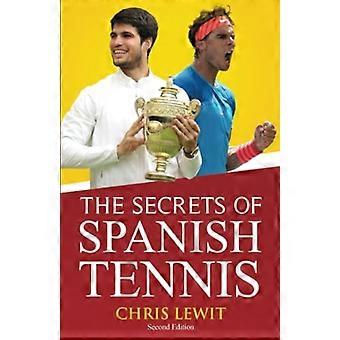 Les secrets du tennis espagnol : Volume 2