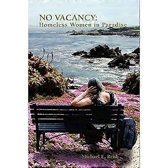 No Vacancy - wohnungslose Frauen im Paradies