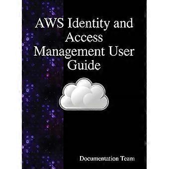 Gebruikershandleiding AWS Identity and Access Management: AWS IAM-gebruikershandleiding