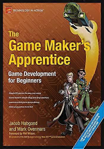 The Game Maker's Apprentice: Game Development voor beginners