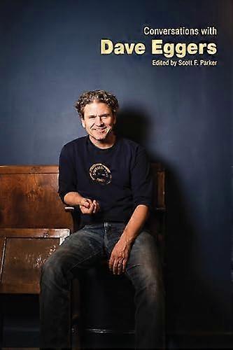 Conversations with Dave Eggers