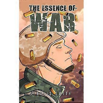 The essence of war