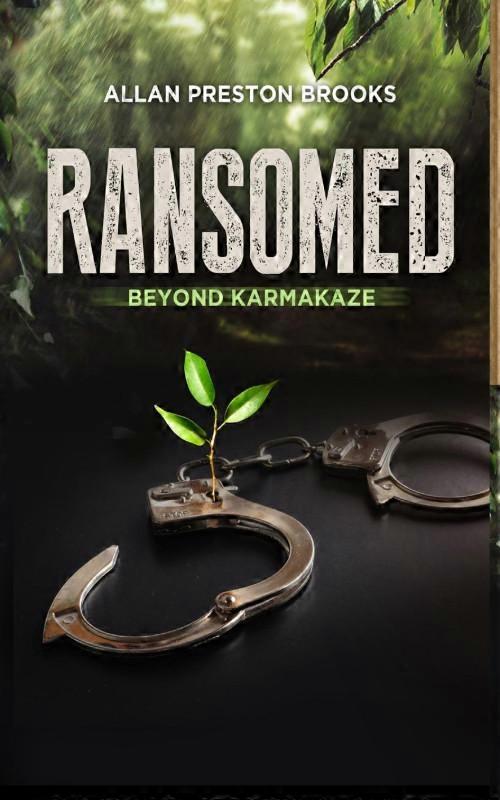 Ransomed Beyond Karmakaze