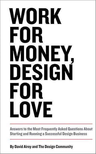 Work For Money Design For Love by David Airey Paperback