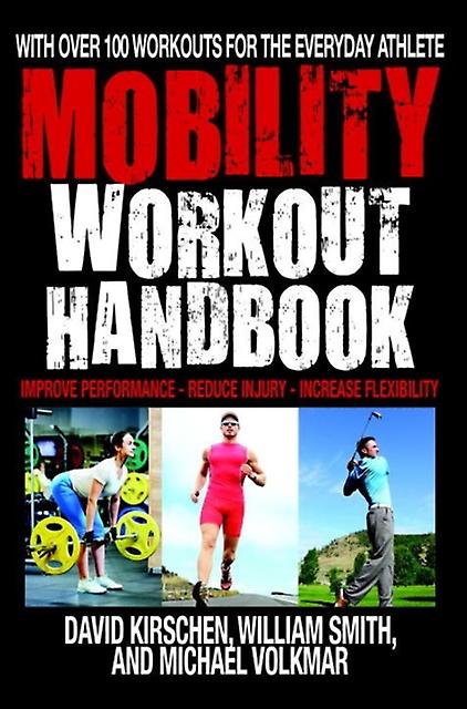 The Mobility Workout Handbook by Michael Volkmar Paperback Book