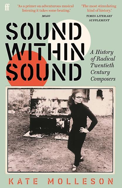 Sound Within Sound by Kate Molleson Paperback