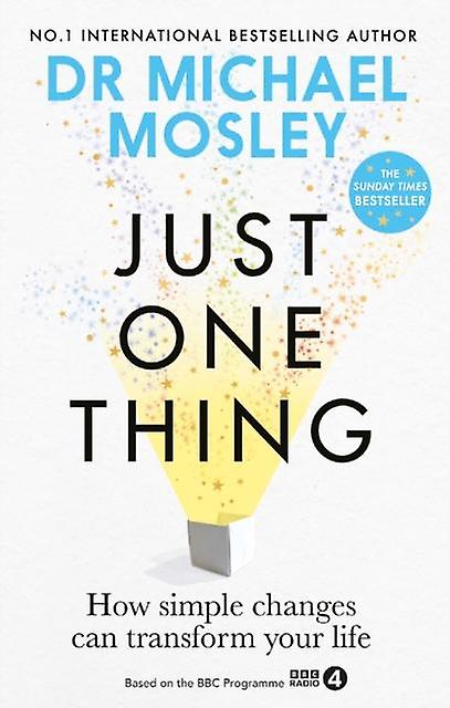 Just One Thing by Dr Michael Mosley Paperback Book