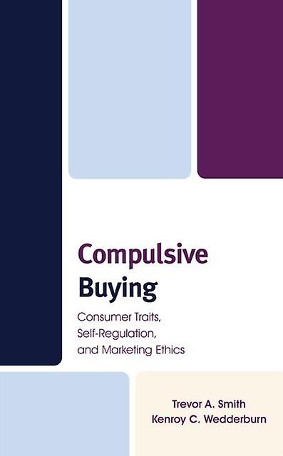Compulsive Buying by Trevor A. Smith Paperback Book