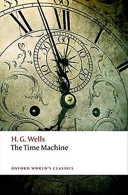 The Time Machine by H. G. Wells Paperback