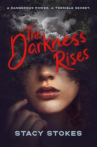 Darkness Rises - Stacy Stokes
