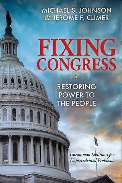 Fixing Congress by Jerome F. Climer Paperback