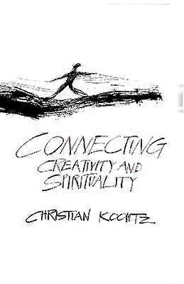 Connecting Creativity and Spirituality