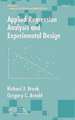 Applied Regression Analysis and Experimental Design